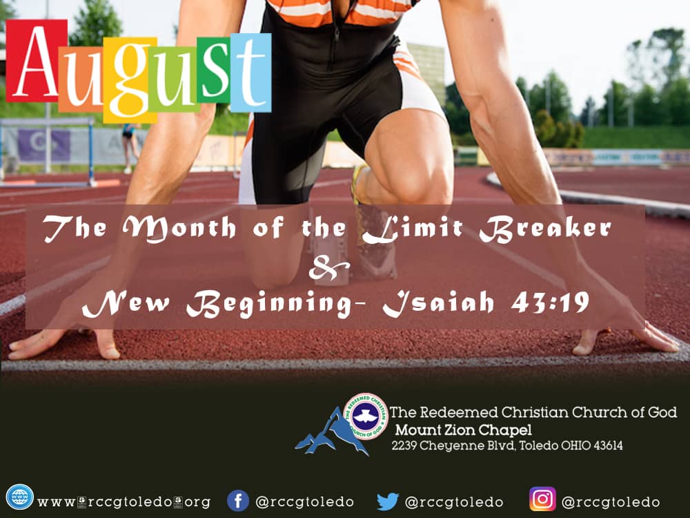 August 2019 – The Month of the Limit Breaker and New Beginning